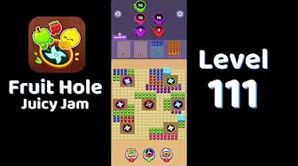 Fruit Hole Level 111: Fruit Hole Level 111