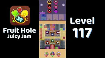 Fruit Hole Level 117: Fruit Hole Level 117
