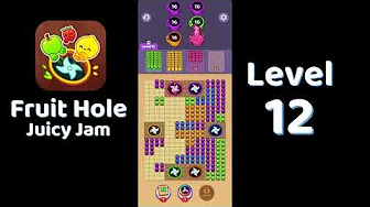 Fruit Hole Level 12: Fruit Hole Level 12