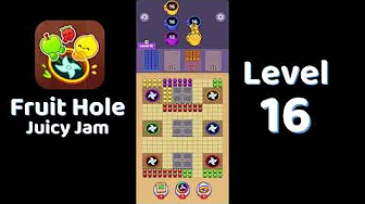 Fruit Hole Level 16: Fruit Hole Level 16