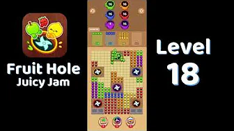 Fruit Hole Level 18: Fruit Hole Level 18
