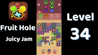 Fruit Hole Level 34: Fruit Hole Level 34