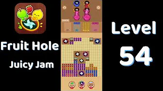 Fruit Hole Level 54: Fruit Hole Level 54