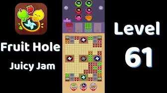Fruit Hole Level 61: Fruit Hole Level 61