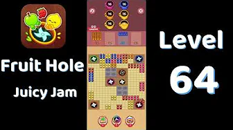 Fruit Hole Level 64: Fruit Hole Level 64