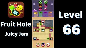 Fruit Hole Level 66: Fruit Hole Level 66